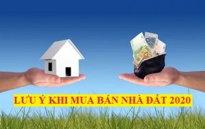 Lưu ý khi mua bán nhà đất năm 2020